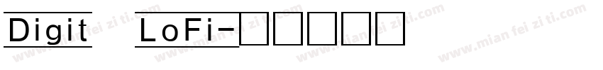 Digit LoFi字体转换